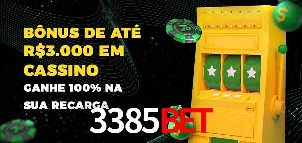 3385bet melhor bônus de depósito